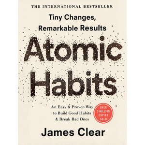 Clear James. Atomic Habits