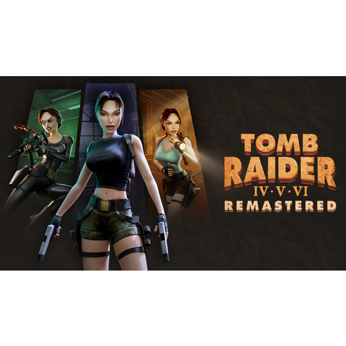 Tomb Raider IV-VI Remastered для PS4 и PS5 цифровая версия регион Турция 5660₽