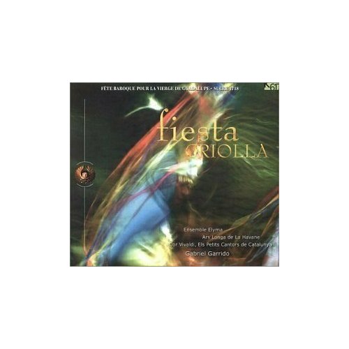 AUDIO CD Fiesta Criolla. / Ensemble Elyma, Ars Longa de La Havane audio cd torrejon y velasco musique a la cite des rois gabriele garrido ensemble elyma 1 cd