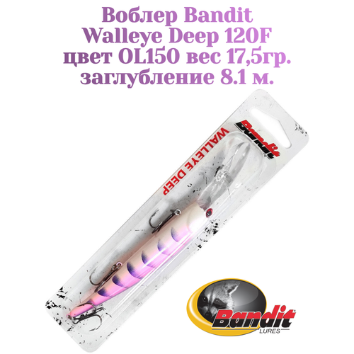 Воблер Bandit Walleye Deep 120F original цвет OL150 вес 17,5гр. заглубление 8.1 м.
