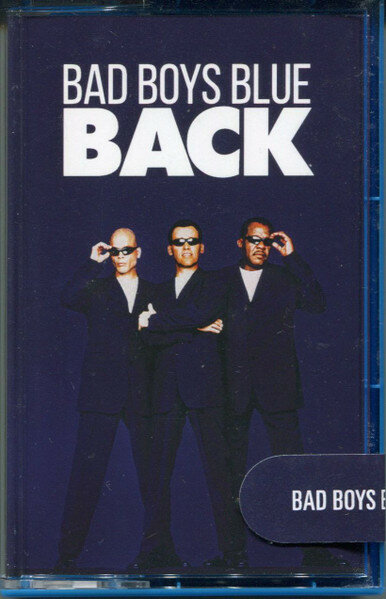 MC: Bad Boys Blue - "Back" (1998/2020) Limited Tape Edition