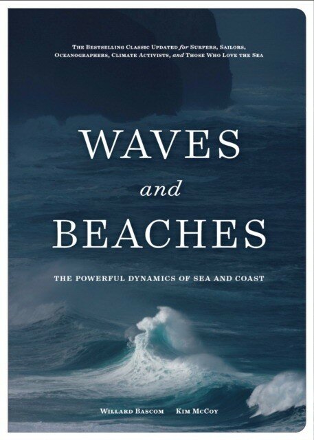 Waves and Beaches: Explaining the Interaction of Sea and Coast -- An Updated Classic