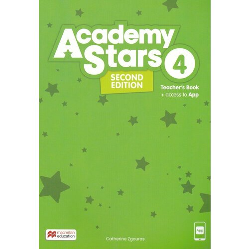 Academy Stars Second Edition Level 4 Teacher's Book with App