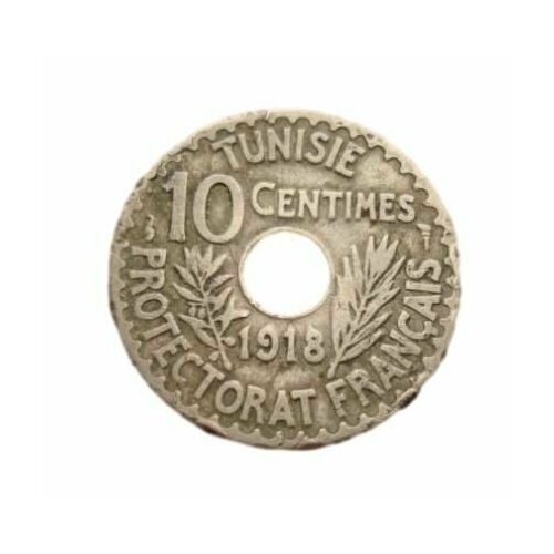 Монета 10 сантимов (centimes) Французский Тунис 1918 год