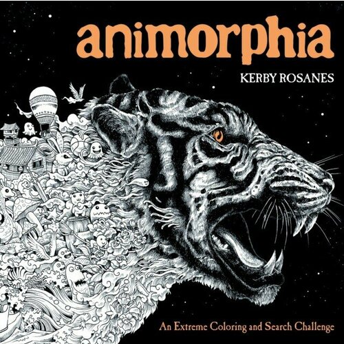 Animorphia: An Extreme Coloring and Search Challenge basford j world of flowers a coloring book and floral adventure