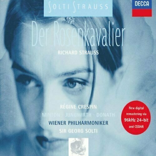 strauss der rosenkavalier solti crespin Strauss - Der Rosenkavalier. Solti, Crespin