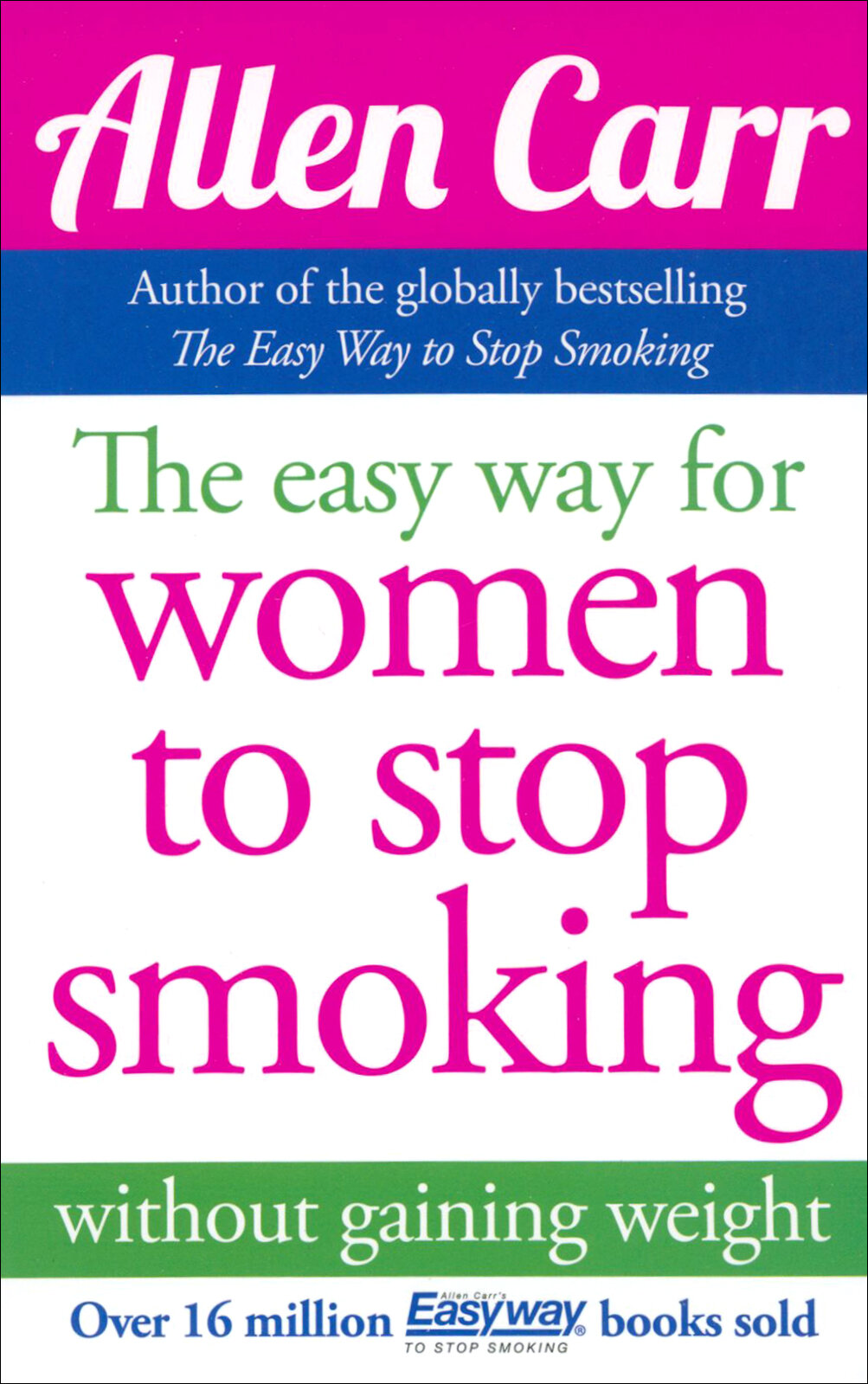 The Easy Way for Women to Stop Smoking without gaining weight / Carr Allen / Книга на Английском / Карр Аллен
