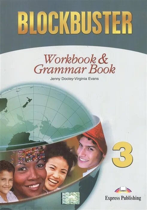 Blockbuster 3. Workbook & Grammar