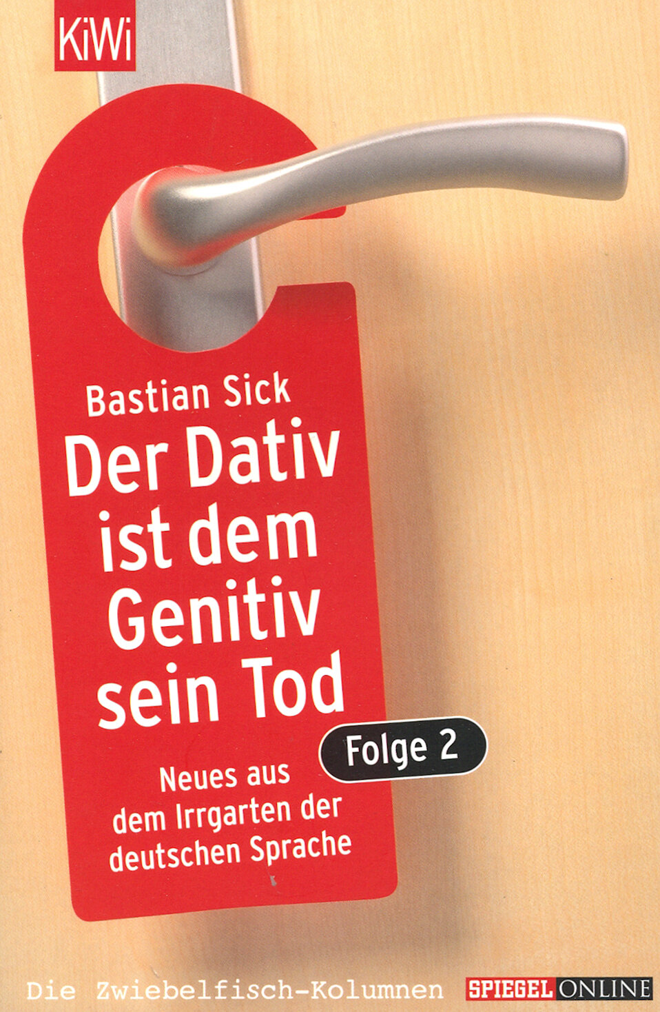 Dativ ist dem Genitiv sein Tod, Der Folge 2 / Книга на Немецком - фото №1