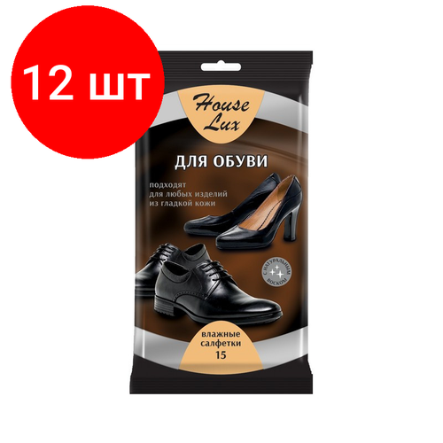 Комплект 12 упаковок, Салфетки влажныедля обуви House Lux №15 48735 салфетки влажные olvist для гладкой кожи 15 шт