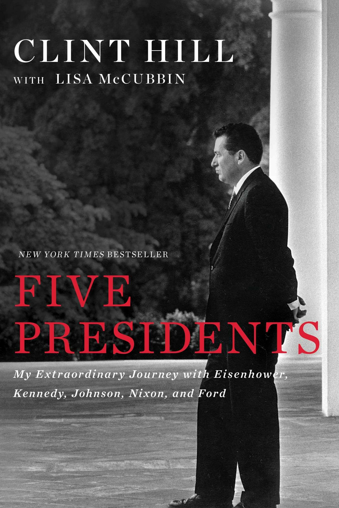 Five Presidents. My Extraordinary Journey with Eisenhower, Kennedy, Johnson, Nixon, and Ford / Книга на Английском - фото №1