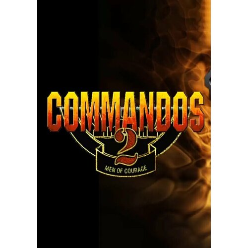 Commandos 2: Men of Courage (Steam; PC; Регион активации РФ, СНГ)
