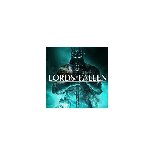 Игра Lords of the Fallen Standart Edition Steam цифровой ключ