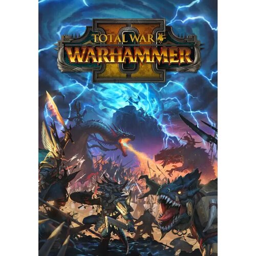 Total War: WARHAMMER II (Steam; PC; Регион активации Не для РФ)