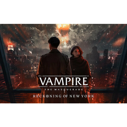 Vampire: The Masquerade - Reckoning of New York (Steam; PC; Регион активации РФ)
