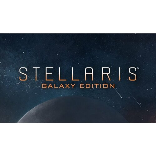 Игра Stellaris - Galaxy Edition для PC STEAM Регион активации Российская Федерация электронная версия 799₽