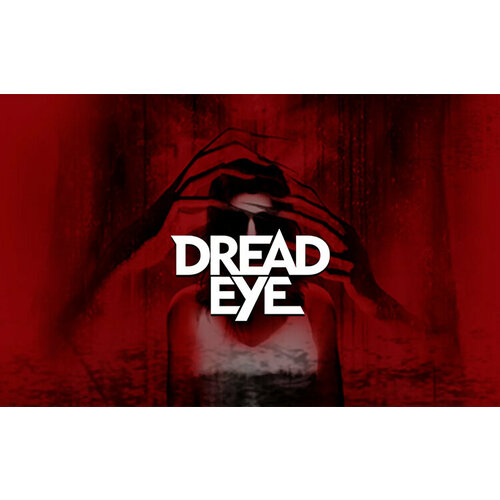 DreadEye VR Steam PC Регион активации РФ 231₽