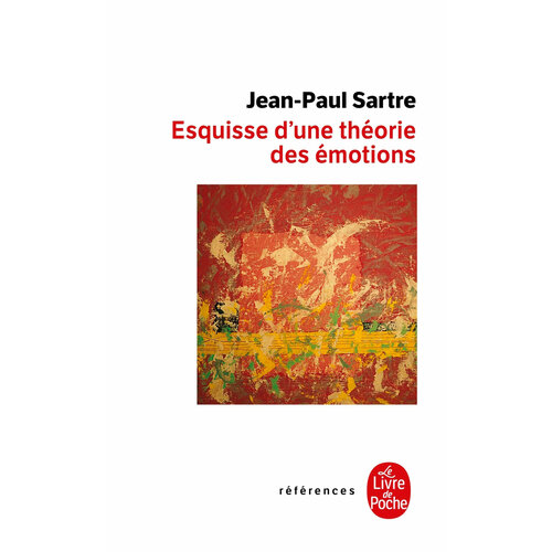 Esquisse d'une theorie des emotions / Книга на Французском sartre jean paul les mots