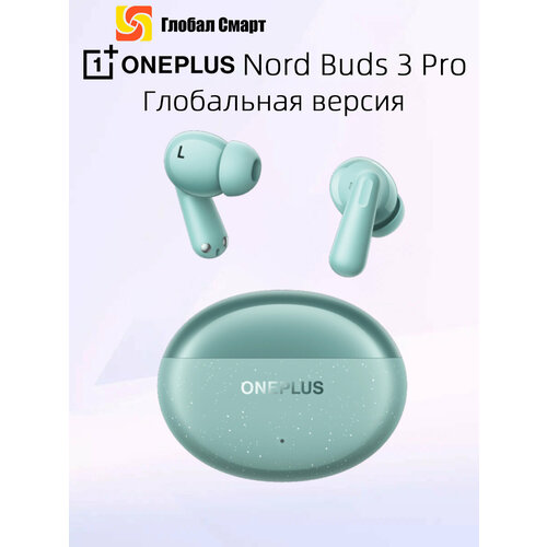 Глобальная версия Oneplus Nord Buds 3 Pro Настоящие беспроводные наушники Активное шумоподавление на 49 дБ Bluetooth 54 3144₽