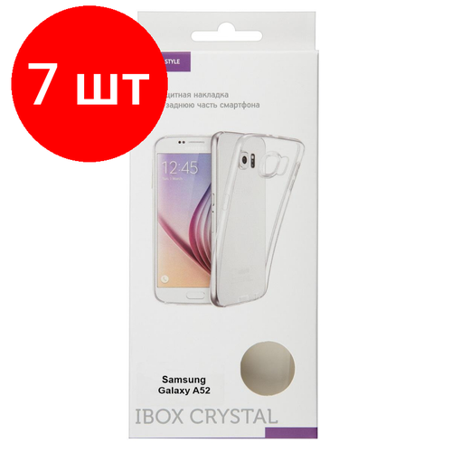 Комплект 7 штук, Чехол -крышка Red Line iBox Crystal для Samsung Galaxy A52, пр, УТ000023931 комплект 4 штук чехол крышка red line ibox crystal для samsung galaxy a52 пр ут000023931