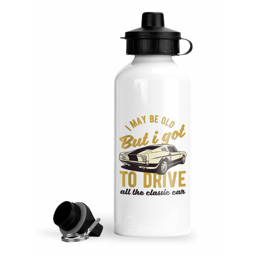 фото Спортивная бутылка автомобили i may be old but i got to drive all the classic car luzimuzi