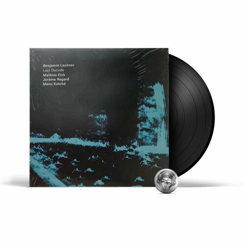 Benjamin Lackner - Last Decade (LP) 2022 Black, 180 Gram Виниловая пластинка
