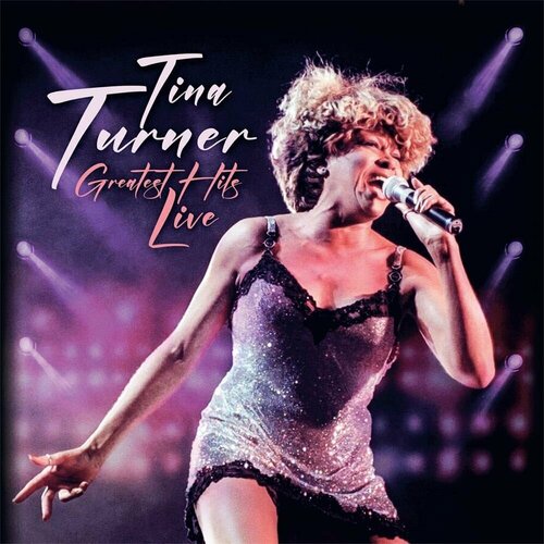 Виниловая пластинка Tina Turner. Greatest Hits Live (LP)