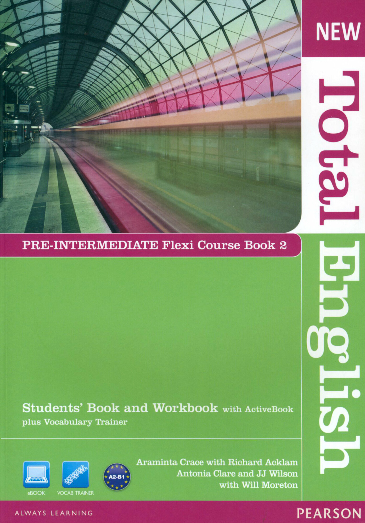 New Total English. Pre-Intermediate. Flexi Course book 2. Students' Book and Workbook (+DVD) / Учебник / Crace Araminta