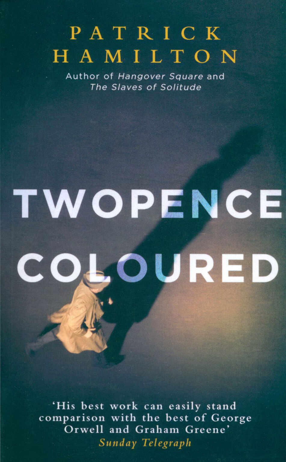 Twopence Coloured / Hamilton Patrick / Книга на Английском