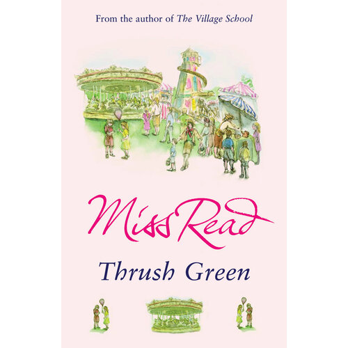 Thrush Green | Miss Read