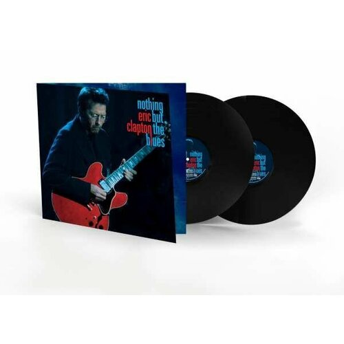 виниловая пластинка eric clapton nothing but the blues 2 lp Виниловая пластинка Eric Clapton. Nothing But The Blues (2LP)