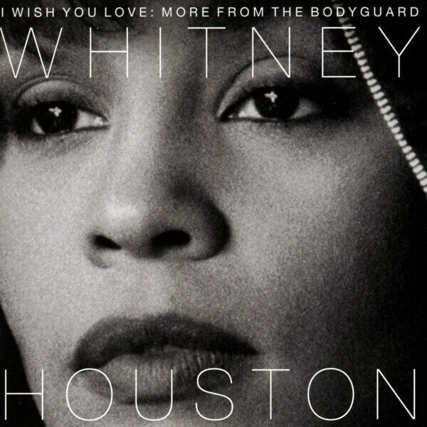 AudioCD Whitney Houston. I Wish You Love: More From The Bodyguard (CD, Compilation)