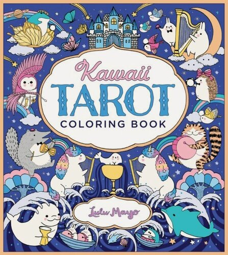 Изображение товара Lulu Mayo "Kawaii Tarot Coloring Book : Color your way through the cutest of tarot cards--kawaii style!"