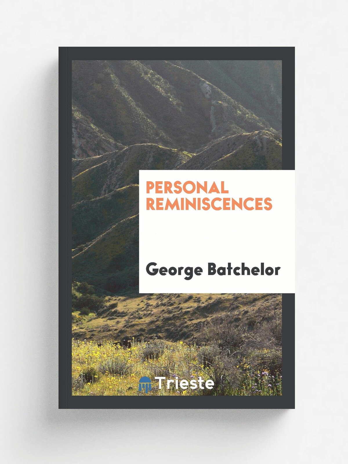 Personal Reminiscences