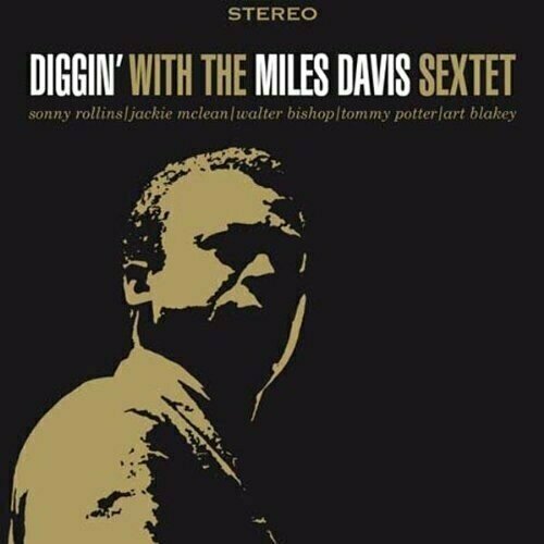 Виниловая пластинка Miles Davis - Diggin' With The Miles Davis Sextet - Vinyl 180 gram виниловая пластинка the miles davis sextet