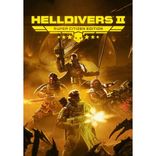 HELLDIVERS™ 2 - Super Citizen Edition (Steam; PC; Регион активации СНГ, КРОМЕ РФ, БР) helldivers™ dive harder edition steam pc регион активации не для рф