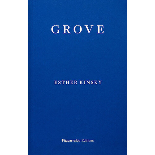 Grove | Kinsky Esther