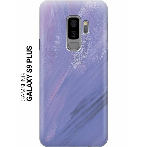 Силиконовый чехол на Samsung Galaxy S9+, Самсунг С9 Плюс с принтом Сиреневые мазки силиконовый чехол сиреневые камни на samsung galaxy s9 самсунг с9 плюс