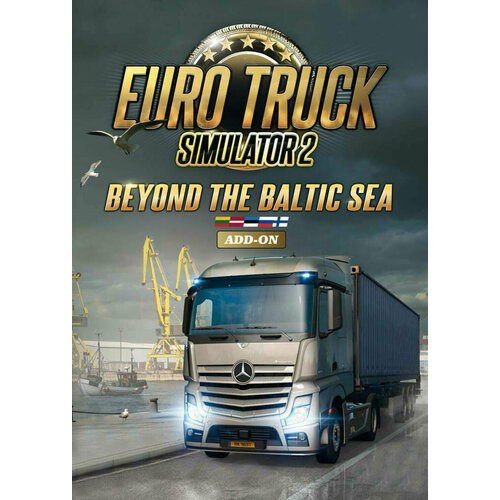 Euro Truck Simulator 2 - Beyond Baltic Sea | DLC | Steam | РФ + СНГ