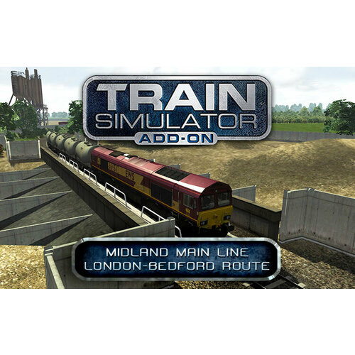 Train Simulator: Midland Main Line London-Bedford Route Add-On (Steam; PC; Регион активации РФ)