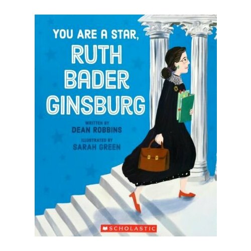 Dean Robbins - You Are a Star, Ruth Bader Ginsburg