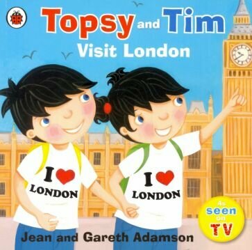 Topsy and Tim. Visit London (Adamson Jean) - фото №1