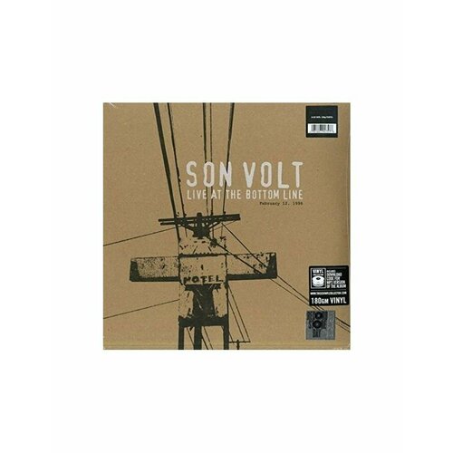 Виниловая пластинка Son Volt, Live At The Bottom Line 2/12/96 (Remastered) (0081227947576) son volt live at the bottom line 2 12 96 180 gram black vinyl limited edition