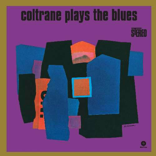 Coltrane John Виниловая пластинка Coltrane John Plays The Blues виниловые пластинки atlantic john coltrane coltrane plays the blues lp