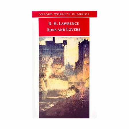 "Oxford World's Classics" - роман "Sons and Lovers" от D.H. Lawrence