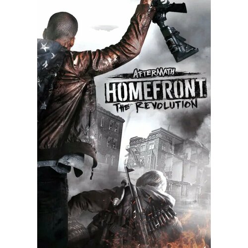 Homefront: The Revolution - Aftermat (Steam; PC; Регион активации EU, USA, ANZAC, JP) homefront the revolution