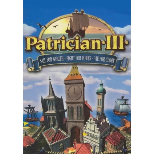Patrician III (Steam; PC; Регион активации РФ, СНГ)