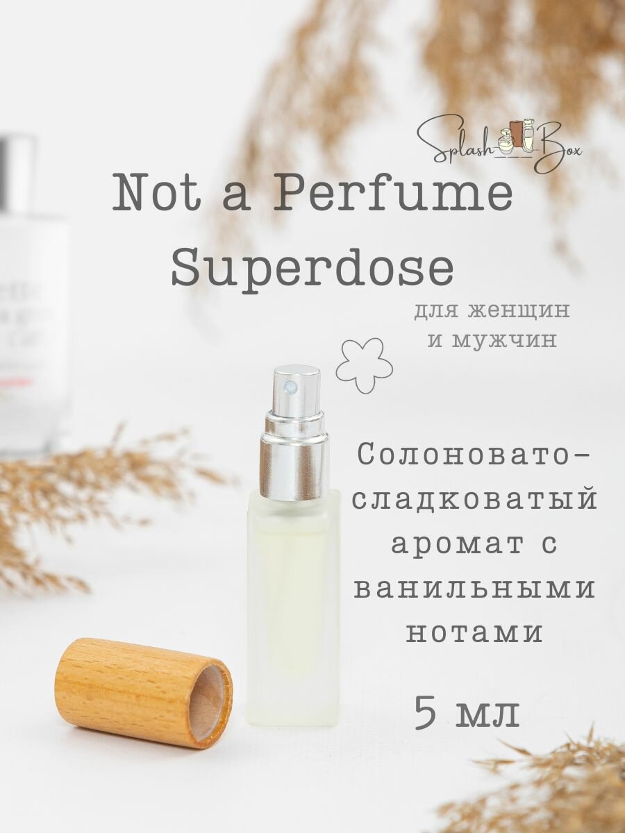 Not A perfume superdose духи стойкие