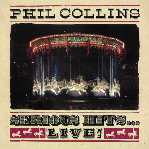 Collins Phil Виниловая пластинка Collins Phil Serious Hits. Live! виниловая пластинка the beatles a hard day s night lp