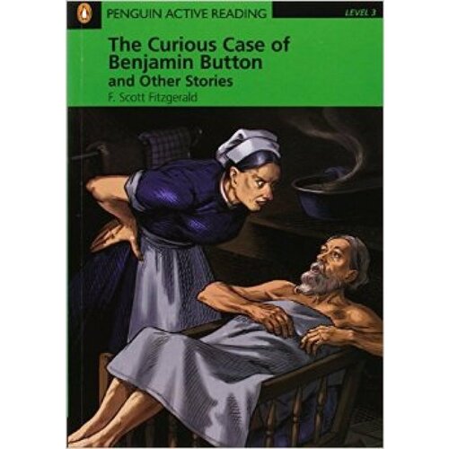 The Curious Case of Benjamin Button and Other Stories (with Audio CD)